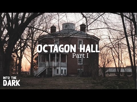 The Octagon Hall - Part 1 | Into The Dark | E3S1 | Paranormal Investigations