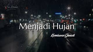 Download lagu Menjadi Hujan Wina Achmad... mp3