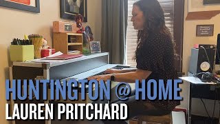 Huntington @ Home | Music from Songbird: A New Musical - Lauren Pritchard