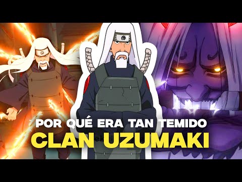 Por esto el CLAN UZUMAKI era el MÁS TEMIDO