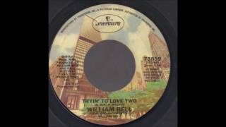 1977_087 - William Bell - Tryin&#39; To Love Two -(45)(3.26)