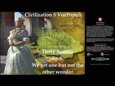 Civ 5 Vox Populi: Deity Austria - Ep.8: We get one but not the other wonder