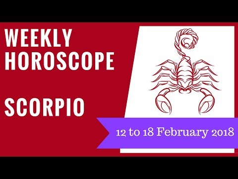 Scorpio weekly horoscope 12 to 18 February 2018