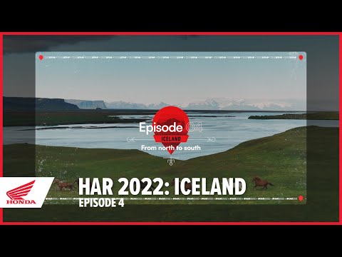 Honda Adventure Roads 2022: Iceland - Episode 4