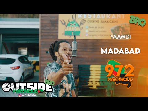 Yaawdi - Madabad | Outside Bro [Martinique]🇲🇶