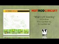 Hot Rod Circuit "What's Left Standing"