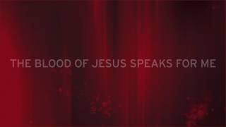 The Blood Of Jesus Speaks For Me (Lyric Video) | Travis Cottrell