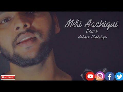 Aakash Dhakoliya Meri Aashiqui