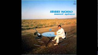 ISSEI NORO - "SWEET SPHERE (A LIGHT BLUE LULLABYE)" FROM "SWEET SPHERE" 1985