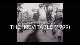 All India Radio - The Inevitable (FULL ALBUM)