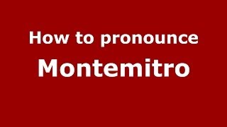 How to pronounce Montemitro
