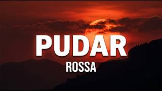 Download lagu Pudar - Rossa || Lirik mp3