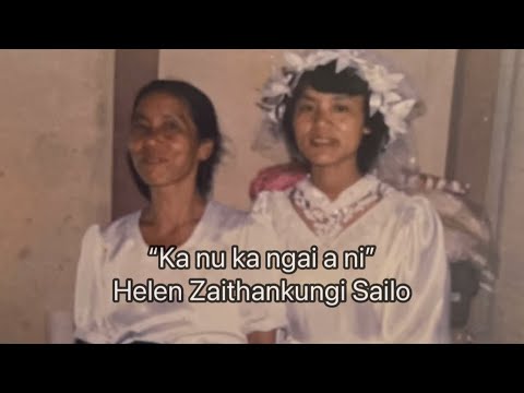 KA NU KA NGAI A NI (ALBUM - LUAH LO DI HMELṬHA)