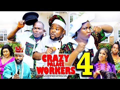 CRAZY PALACE WORKERS PT 4 - (New Movie) - Ekene Umenwa Latest Nigerian Nollywood Movie