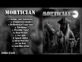 MORTICIAN - Mortician (FULL ALBUM)