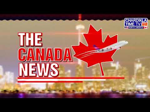 THE CANADA NEWS| ENGLISH CANADA NORTH NEWS| 22 May 2021| Chardikla Time Tv