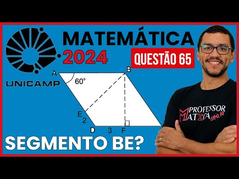 BE Segment? UNICAMP 2024 Resolution | First Phase Mathematics | Question 65