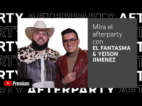 After Party con El Fantasma & Yeison Jiménez