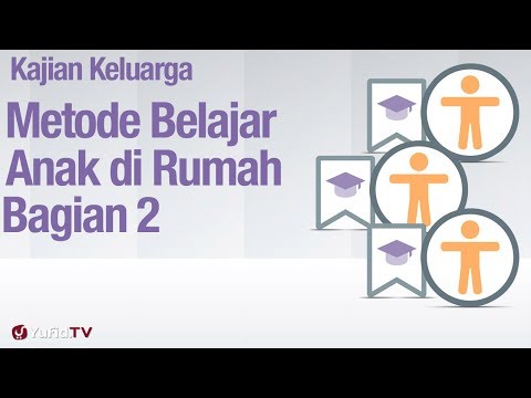Fikih Pendidikan Anak: Metode Pendidikan Anak di Rumah Bagian 2 - Ustadz Abdullah Zaen, MA Taqmir.com