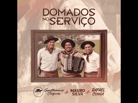 Domados no Serviço - Guilherme Jaques, Mauro Silva e Rafael Cunha