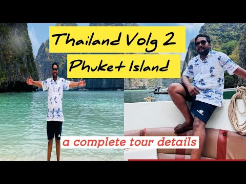 Thailand travel Vlog 2  Phuket Island