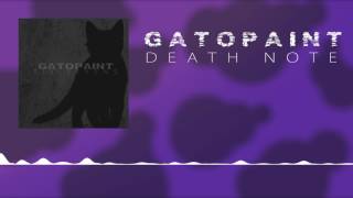 ♫ GatoPaint - Death Note ( Audio Only )