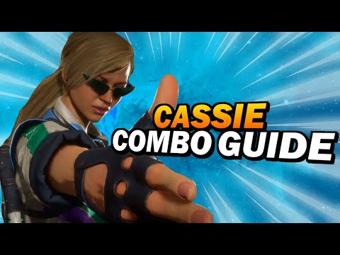 Cassie Cage Combo Guide (CUSTOM VARIATION) - Mortal Kombat 11: Ultimate