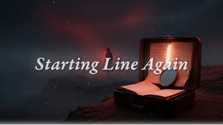 Starting Line Again - Lyric Video