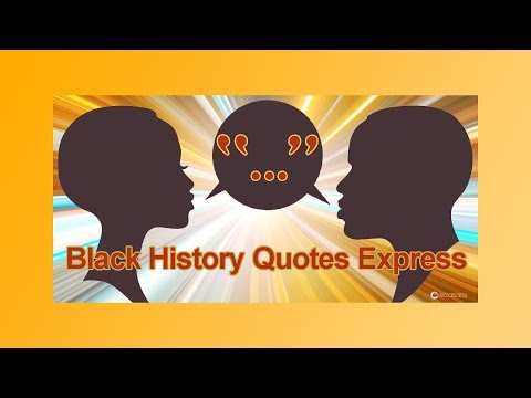 Black History Quotes Express Video