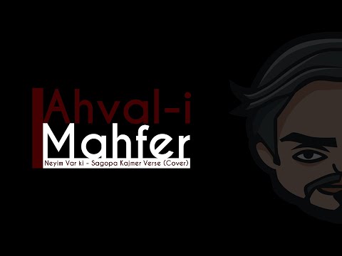 Neyim Var ki - Sagopa Kajmer Verse (Ahval-i Mahfer Cover)