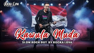 Download lagu Kawula Muda – Rhoma Irama | Cover Slow Rock Dangdut by Rocka Lova mp3