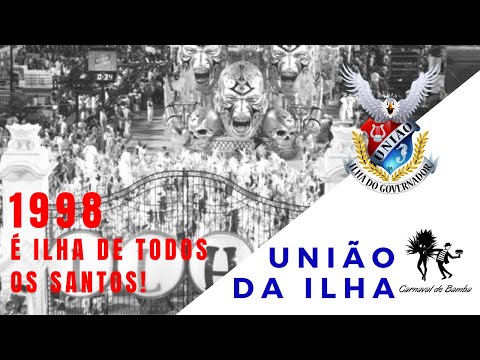 União da Ilha do Governador 1998 - Desfile Completo