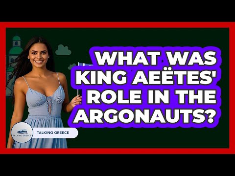 What Was King Aeëtes' Role In The Argonauts?