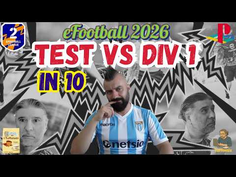 SUBITO UN DIVISIONE 1 PER TESTARE LA NUOVA SQUADRA !!🔥 PS5 ITA gameplay 😜 eFootball26 😜