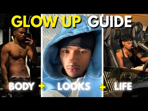 How to ACTUALLY glow up as a guy 
