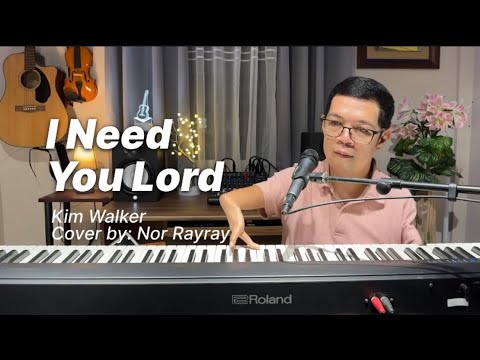 I Need You Lord — Cover