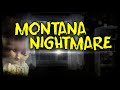 Scared to Death | Montana Nightmare