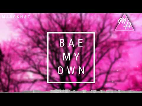 Marckhat-Bae my own
