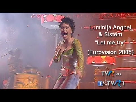 Luminiţa Anghel & Sistem - Let me try (Eurovision Song Contest 2005)