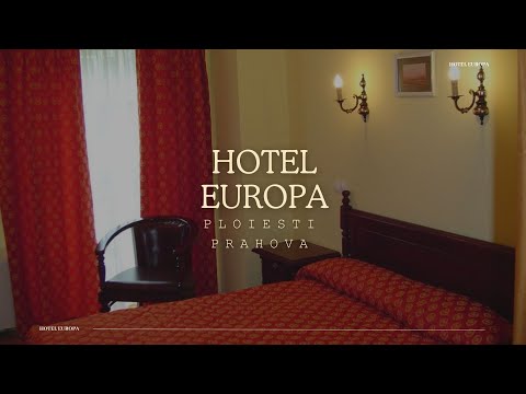 HOTEL EUROPA PLOIESTI, PRAHOVA, ELEGANTA SI CONFORT IN INIMA PRAHOVEI