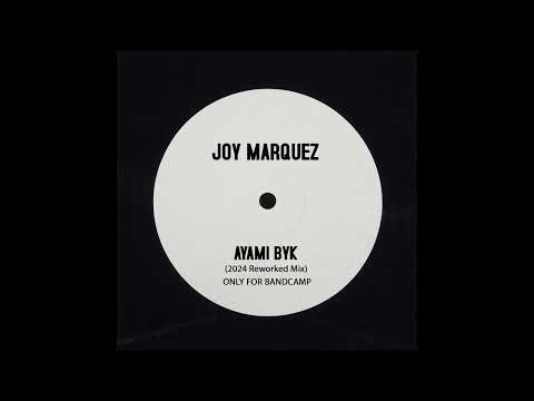 VIDEO JOY MARQUEZ   AYAMI BYK 2024