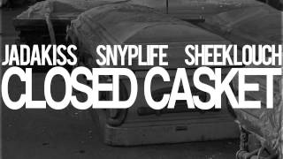 Jadakiss - Closed Casket (Feat. Snyp Life & Sheek Louch) [HQ Audio]