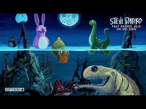 Steve Darko feat. Rachel Alix - On My Own [DIRTYBIRD]
