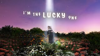 I’M THE LUCKY ONE Music Video