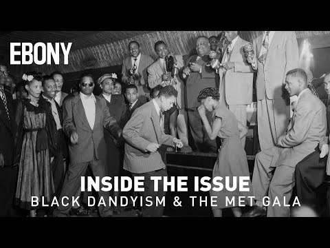 Superfine: the Rebellious Self-Worth of Black Dandyism | Met Gala 2025 | EBONY