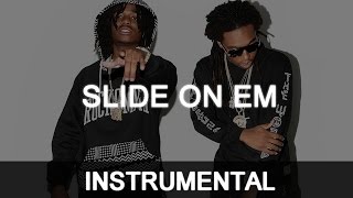 Migos - Slide on em *INSTRUMENTAL* | Echo