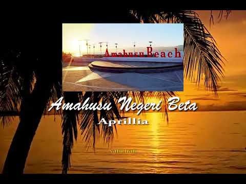Amahusu Negeri Beta - Aprillia (Official Music Audio)