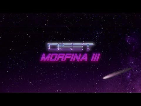 Diset - Morfina 3 (lyric video)