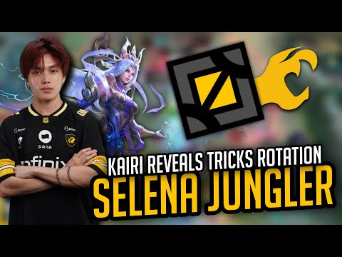 KAIRI REVEALS HOW HE USES SELENA AS A JUNGLER IN HIGH RANK GAMES