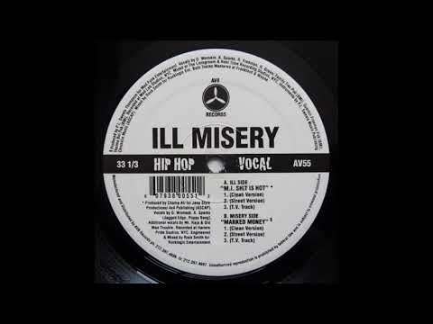 Ill Misery - M.I. Shit Is Hot (1998)